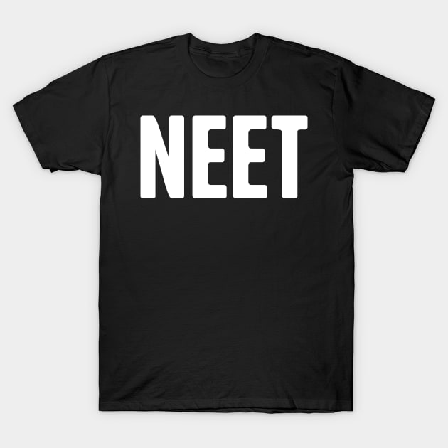 NEET - Otaku Anime Design T-Shirt by MeatMan